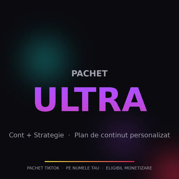 Pachet Ultra TikTokMonetizat